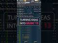 Turning ideas into Music 13 #shorts #viralshorts #music