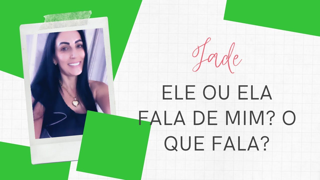 Ele ou Ela fala de mim? O que fala?(27)998116845. - YouTube