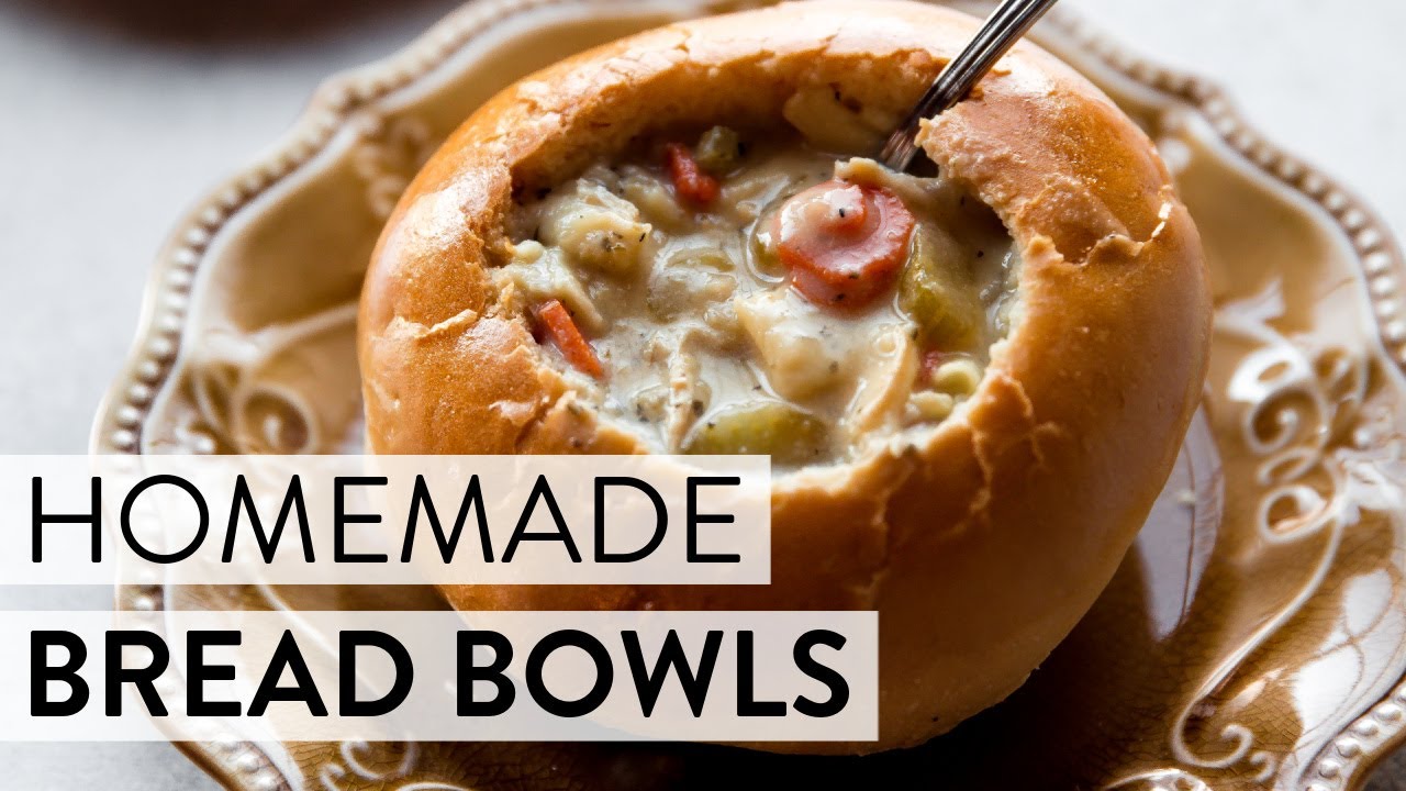 Homemade Bread Bowls - Sally's Baking Addiction