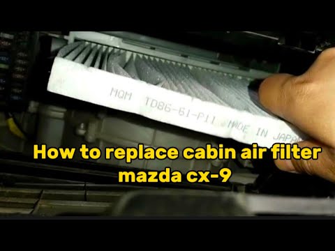 Mazda cx-9 2011 How to replace cabin filter, air filter ||• Tagalog