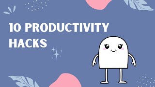 WATCH THIS: 10 Productivity Hacks that Actually WORK!