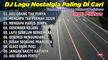 DJ LAGU NOSTALGIA PALING DICARI Lagu Kenangan Cocok Di Perjalanan |  Aku Orang Tak Punya DJ KEVIN