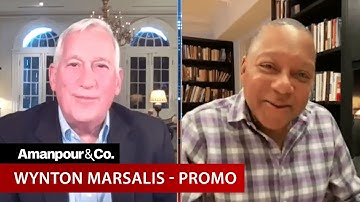 Jazz Musician Wynton Marsalis on the Lessons He Learned from His Father | Amanpour and Company