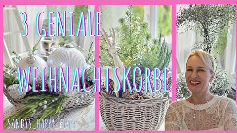 3 Geniale Weihnachtsdeko Ideen 💫🎄 Schnelle Weihnachtsdekos im Korb
