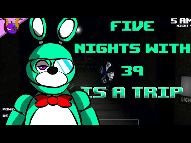 Five Nights With 39 - SteamGridDB