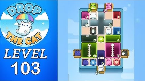 Drop The Cat Level 103 Walkthrough
