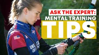 Daily Mental Training Tips, Top Archery Psychologist Explains All