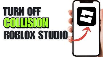 How To Turn Off Collision On Roblox Studio (Step By Step)