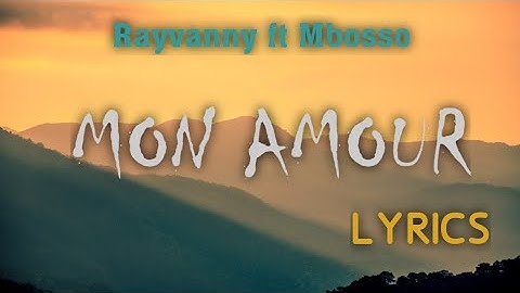 Rayvanny ft Mbosso - MON AMOUR ( Official Lyrics Video)