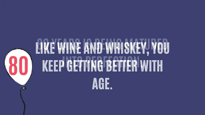 80th Birthday Quotes - Celebrate a Life Well Lived