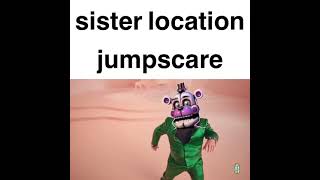 sister location jumpscare