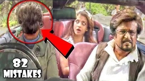 (82 Mistakes) In ROBOT - Plenty Mistakes In "Robot" Full Hindi Movie - Rajnikanth