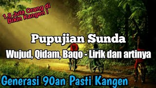 Download lagu Pupujian Sunda Wujud Qidam Baqa Lirik Dan Terjemah mp3