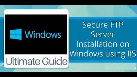 Windows Server : FTP Using IIS