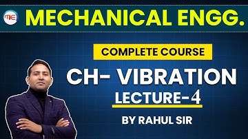 Free Vibrations | Vibration | lecture 4 | mechanical engineering By Rahul Sir