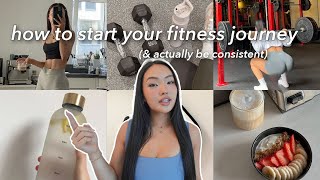 how to start working out: *life-changing* tips to be consistent, advice for motivation \& gym anxiety