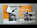 Rap mag magnetic tape applicator system by apr solutions srl