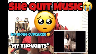 CupcakKe Quits Music 😭 ( IG Live Reaction)