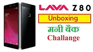 lava z80 unboxing,review,2 year warranty,30 days cash back challange