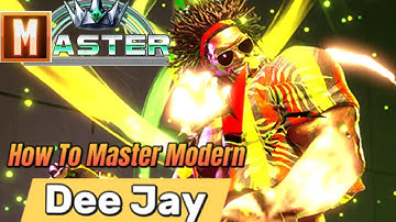 How To Master Modern Dee Jay! SF6