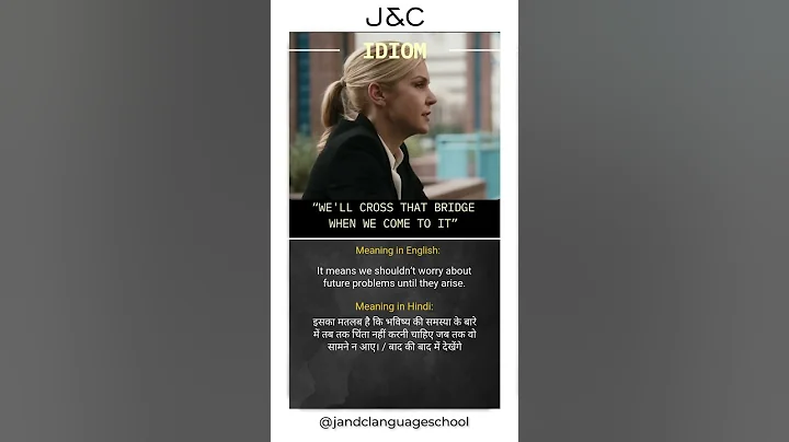 Idiom of the Day!👉 “We’ll cross that bridge when we come to it.”