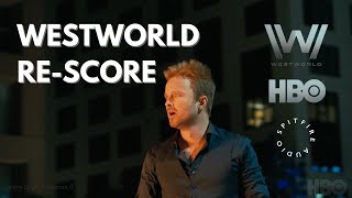 Westworld Re-Score - Competition Entry