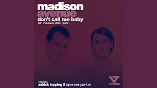 Don't Call Me Baby (Spencer Parker Works Harder Remix)