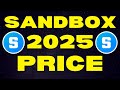 Sandbox  2025 price targets  sand bull run price prediction