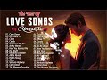 Greatest Love Songs Romantic of All Time 💐💐Sweet Love Songs Melodies Bring You Back To Your Youth