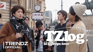 [TZ-log] 아주 NICE | TRENDZ(트렌드지) Europe Tour Vlog #2 | 트지로그