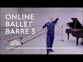 Ballet Barre 3 (Online Ballet Class) - Dutch National Ballet