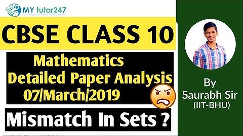 CBSE Class 10 Board Exam 2019 -Surprise Mismatch | Mathematics Paper Analysis and - 07 March 2019 -