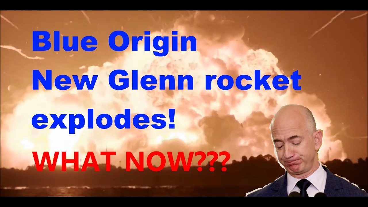 Blue Origin New Glenn rocket explodes during launch pad test! - The ...