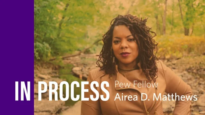 Pew Fellows in Process: Poet Airea D  Matthews