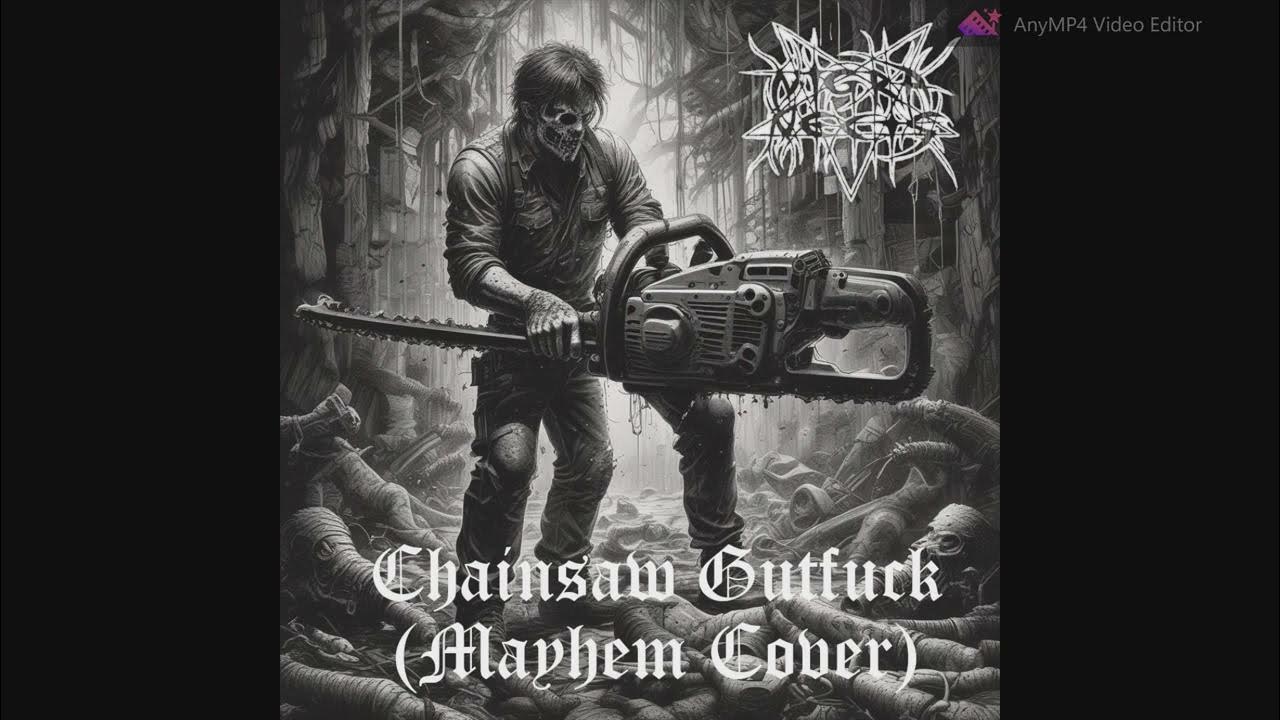 Nigra Necis Chainsaw Gut (Mayhem Cover) YouTube