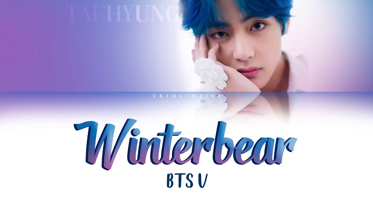 Winter Bear by BTS V (Kim Taehyung) lyrics YouTube