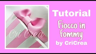 Tutorial fiocco in fommy