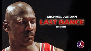 MICHAEL JORDAN LAST DANCE