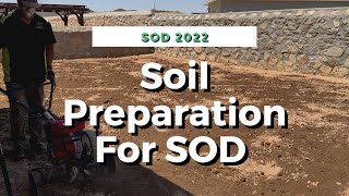 Soil Preparation For SOD