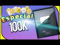 ESPECIAL 100 MIL SUSCRIPTORES [ en 6 meses ]