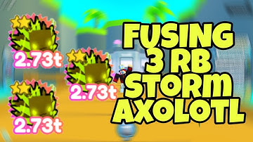 What Happens when you Fuse 3 RB Storm Axolotl | Pet Simulator X!