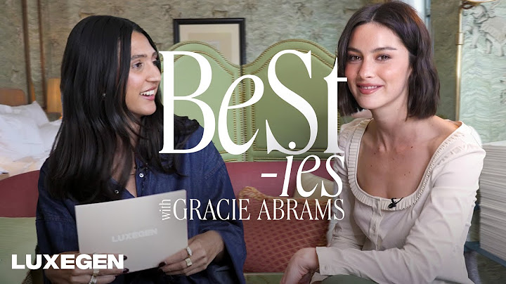 Gracie Abrams | LuxeGen Best-ies