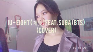 Iu - eight ft. suga (bts) (cover by ...