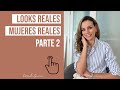 Looks reales, mujeres reales. Parte 2 I Consuelo Guzmán, Asesora de imagen y Personal Shopper