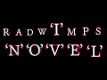 RADWIMPS - ‘I’ Novel [歌詞付き] [Sub Español] [Romaji]