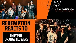 ENHYPEN (엔하이픈) 'Orange Flower (You Complete Me)'  (Redemption Reacts)