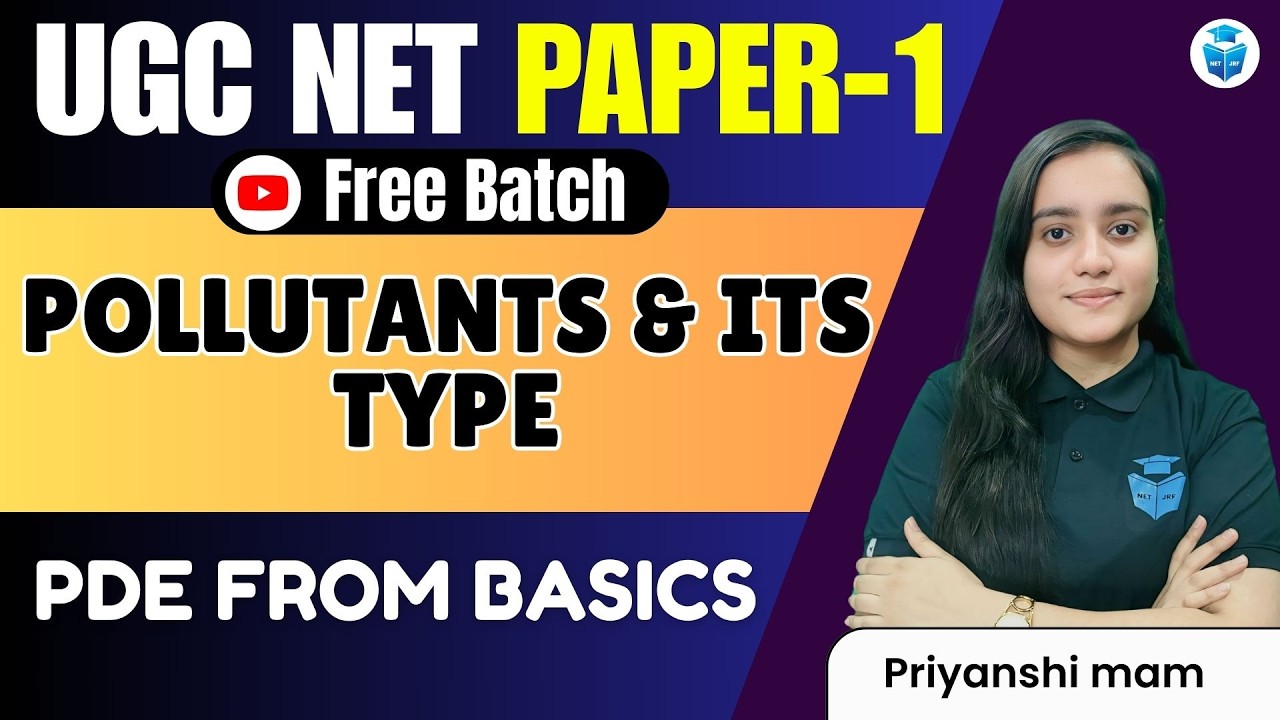 UGC NET Paper 1 PDE | Pollutants & Its Type Concept & Questions | UGC NET June 2026 PDE | JRFAdda