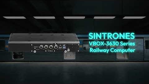 Introducing SINTRONES All New EN50155 Certified Railway Computers
