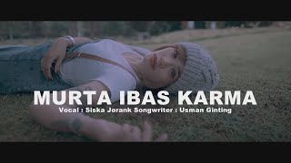 Murta Ibas Karma - Siska Jorank