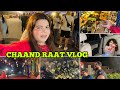 Chand Raat Vlog aur Eid ki tyaari 2023